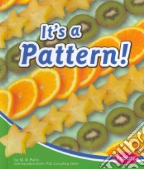It's a Pattern! libro in lingua di Penn M. W.