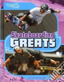 Skateboarding Greats libro in lingua di Polydoros Lori