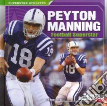 Peyton Manning libro in lingua di Artell Mike