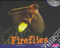 Fireflies libro in lingua di Dunn Mary R., Saunders-Smith Gail (EDT)
