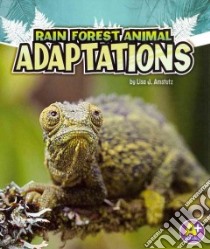 Amazing Animal Adaptations libro in lingua di Murphy Julie, Amstutz Lisa J.