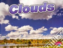 Clouds libro in lingua di Edison Erin, Saunders-Smith Gail (EDT)