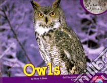 Owls libro in lingua di Dunn Mary R., Saunder-Smith Gail Ph.D. (EDT), Dewey Tanya Ph.D. (CON)