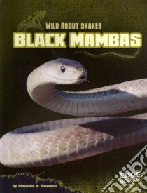Black Mambas libro in lingua di Howard Melanie A.
