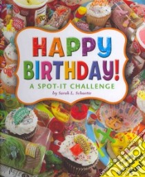 Happy Birthday! libro in lingua di Schuette Sarah L.