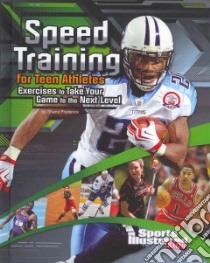 Speed Training for Teen Athletes libro in lingua di Frederick Shane