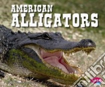 American Alligators libro in lingua di Potts Steve