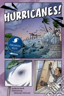 Hurricanes! libro in lingua di Aboff Marcie, Sotirovski Aleksandar (ILT)