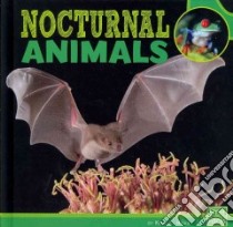 Nocturnal Animals libro in lingua di Hicks Kelli L.