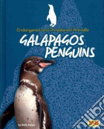 Galapagos Penguins libro in lingua di Kolpin Molly, Mason Robert T. Ph.D. (CON)