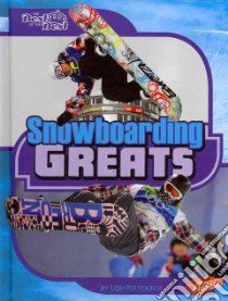 Snowboarding Greats libro in lingua di Polydoros Lori, Fox Barbara J. (CON)