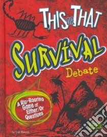 This or That Survival Debate libro in lingua di Heinrich Erik