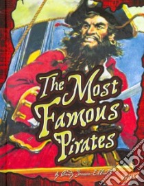 The Most Famous Pirates libro in lingua di Jenson-Elliott Cynthia L.