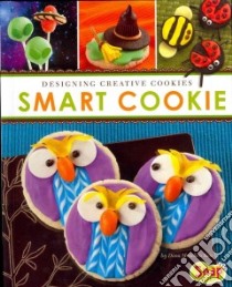 Smart Cookie libro in lingua di Rau Dana Meachen