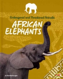 African Elephants libro in lingua di Haugen Brenda