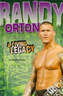 Randy Orton libro in lingua di Gitlin Martin, Johnson Mike (CON)