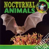 Nocturnal Animals libro in lingua di Hicks Kelli L.