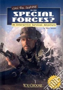 Can You Survive in the Special Forces? libro in lingua di Doeden Matt