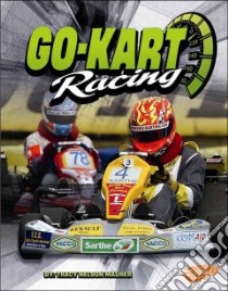 Go-Kart Racing libro in lingua di Maurer Tracy Nelson