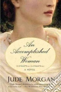 An Accomplished Woman libro in lingua di Morgan Jude