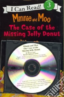 Minnie and Moo The Case of the Missing Jelly Donut libro in lingua di Cazet Denys, Caruso Barbara (NRT)