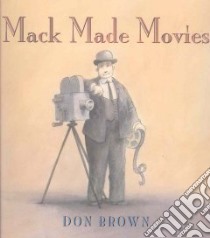 Mack Made Movies libro in lingua di Brown Don