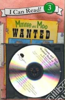 Minnie & Moo Wanted Dead or Alive libro in lingua di Cazet Denys, Caruso Barbara (NRT)