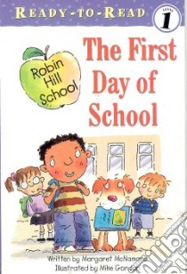 The First Day of School libro in lingua di McNamara Margaret, Gordon Mike (ILT)