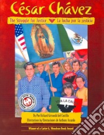 Cesar Chavez libro in lingua di Griswold Richard, Accardo Anthony (ILT), Colin Jose Juan (TRN), Amador Brian (NRT)
