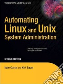 Automating Linux and Unix System Administration libro in lingua di Campi Nate, Bauer Kirk