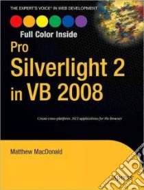 Pro Silverlight 2 in VB 2008 libro in lingua di MacDonald Matthew