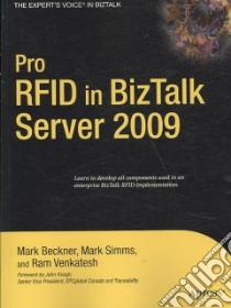 Pro RFID in BizTalk Server 2009 libro in lingua di Beckner Mark, Simms Mark, Venkatesh Ram