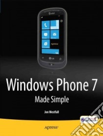 Windows Phone 7 Made Simple libro in lingua di Westfall Jon