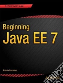 Beginning Java EE 7 libro in lingua di Goncalves Antonio