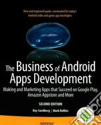 The Business of Android Apps Development libro in lingua di Sandberg Roy, Rollins Mark