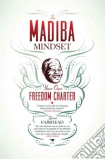 The Madiba Mindset libro in lingua di Fairhead Tyrrel