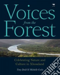 Voices from the Forest libro in lingua di Dold Tony, Cocks Michelle