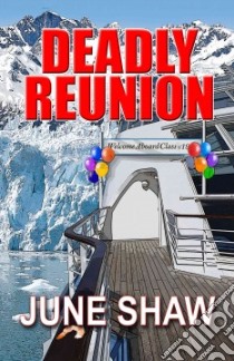 Deadly Reunion libro in lingua di Shaw June