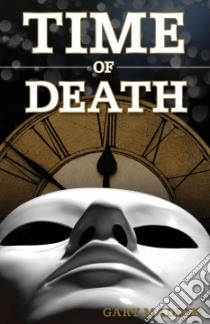 Time of Death libro in lingua di Madden Gary