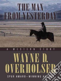 The Man from Yesterday libro in lingua di Overholser Wayne D.
