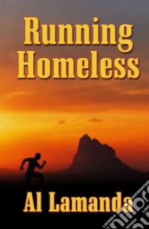 Running Homeless libro in lingua di Lamanda Al