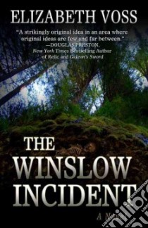 The Winslow Incident libro in lingua di Voss Elizabeth