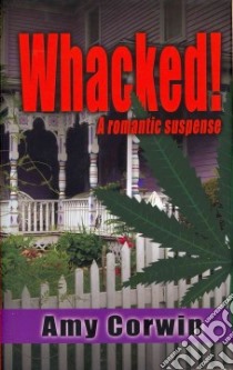 Whacked! libro in lingua di Corwin Amy