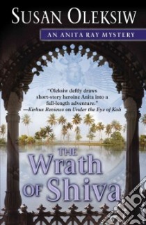The Wrath of Shiva libro in lingua di Oleksiw Susan