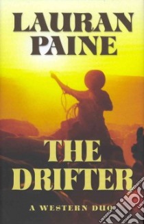 The Drifter libro in lingua di Paine Lauran