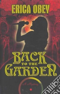 Back to the Garden libro in lingua di Obey Erica