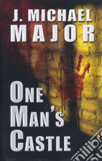 One Man's Castle libro in lingua di Major J. Michael