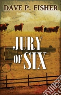 Jury of Six libro in lingua di Fisher Dave P.