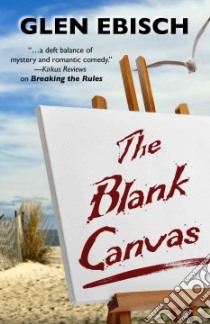 The Blank Canvas libro in lingua di Ebisch Glen