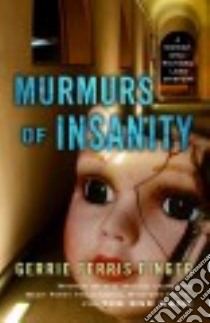 Murmurs of Insanity libro in lingua di Finger Gerrie Ferris